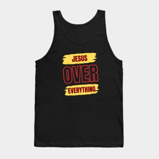 Jesus Over Everything | Christian Tank Top